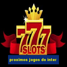 proximos jogos do inter